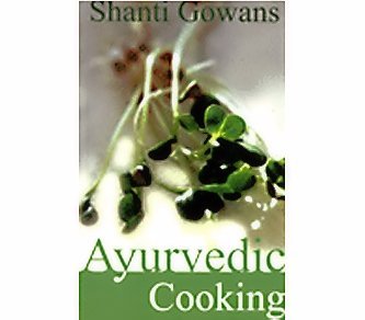 Ayurvedic Cooking - you are what you eat