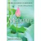Meditate for health, wellbeing and self care
