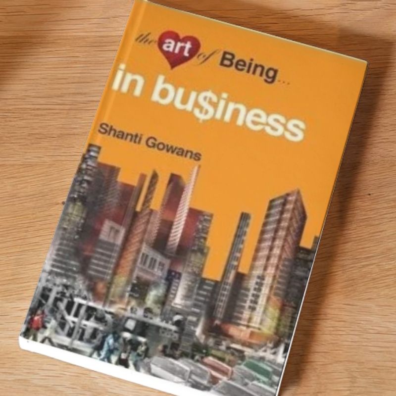 The Art of Being in Business