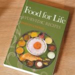 food for life ayurvedic recipies a book by shanti gowans