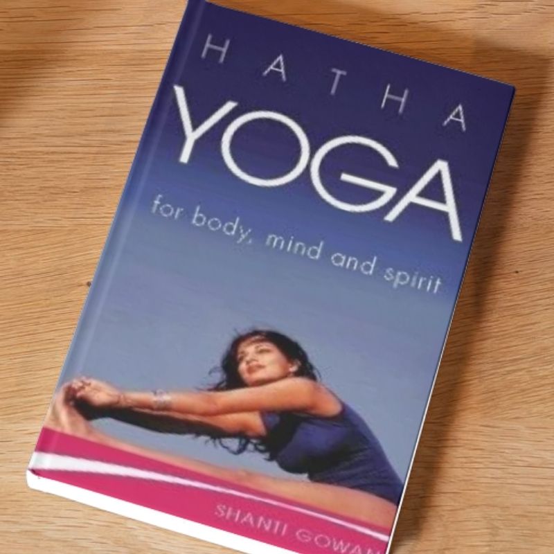 hatha yoga for body mind and spirit book by shanti gowans bok cover