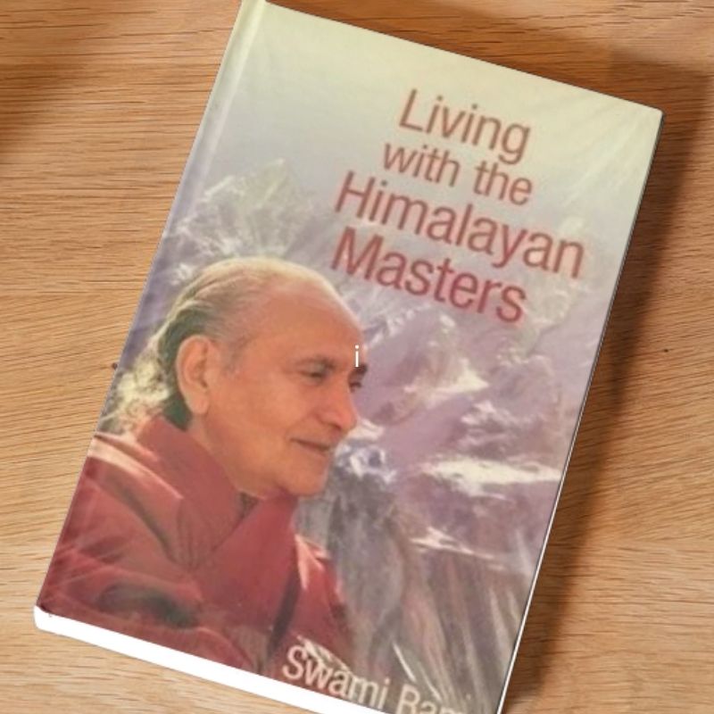 Living with the Himalayan Masters