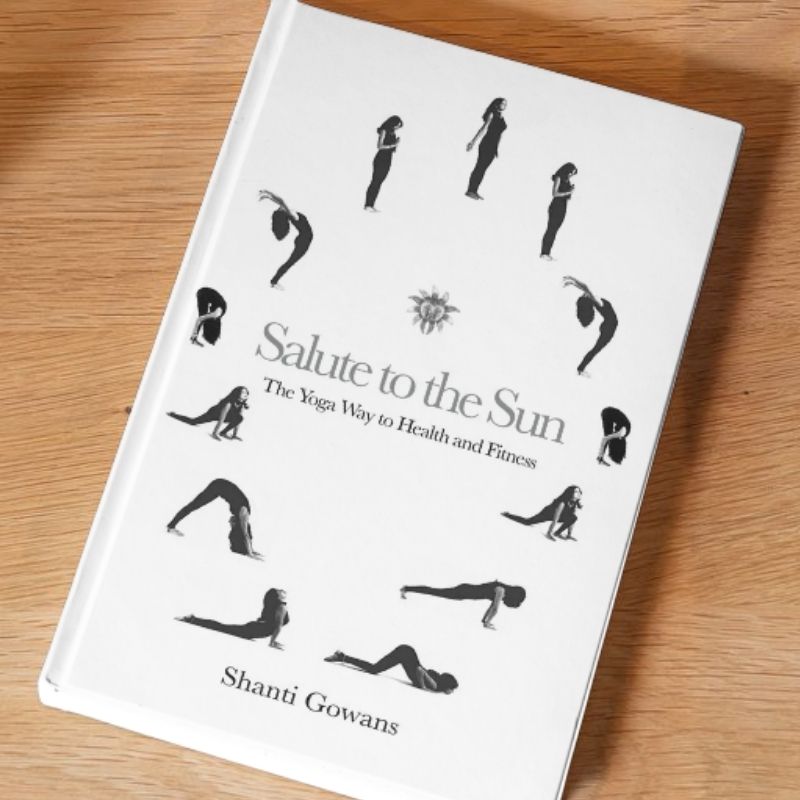 salute to the sun book by shanti gowans